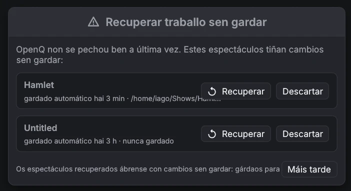Xanela Recuperar traballo sen gardar con dous espectáculos autogardados, cada un con botóns Recuperar e Descartar, e un botón Máis tarde.