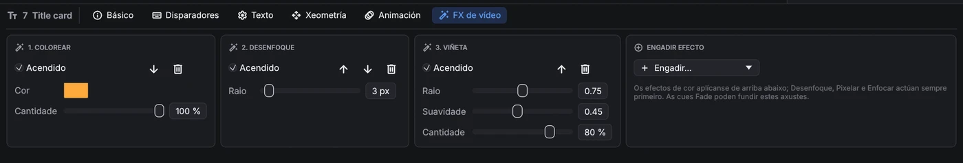 Lapela FX de vídeo dunha cue de texto: tarxetas Colorear, Desenfoque e Viñeta e unha tarxeta para engadir efectos.