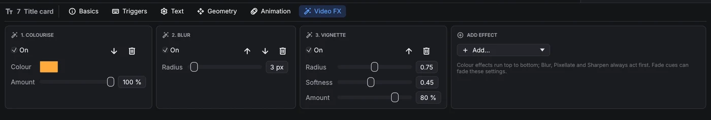 Video FX tab of a text cue: Colourise, Blur and Vignette cards and an Add effect card.
